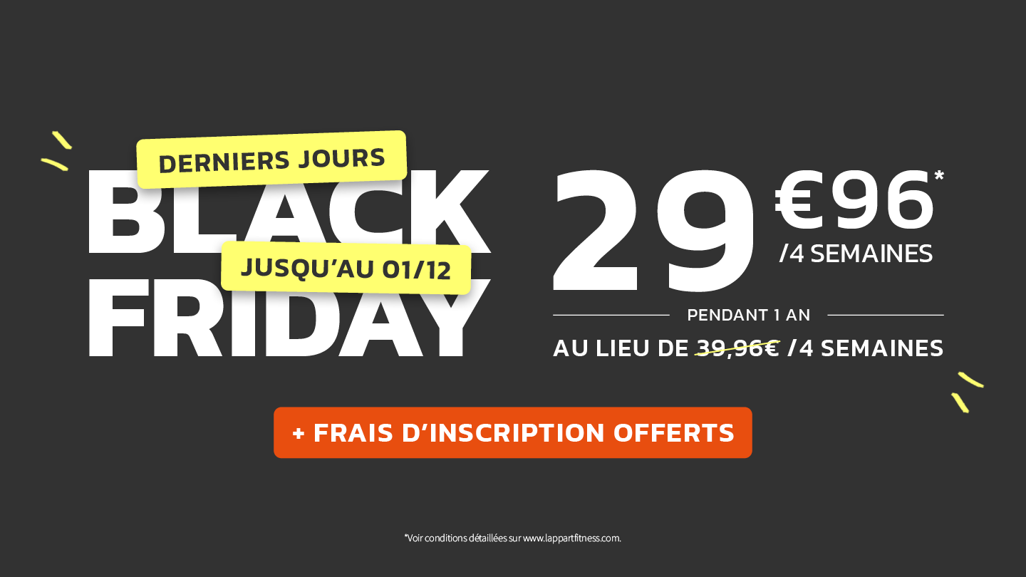  PLUS QUE QUELQUES HEURES POUR BÉNÉFICIER DES OFFRES BLACK FRIDAY !