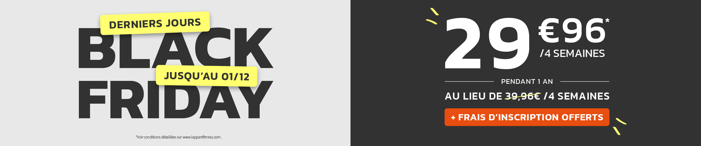  PLUS QUE QUELQUES HEURES POUR BÉNÉFICIER DES OFFRES BLACK FRIDAY !