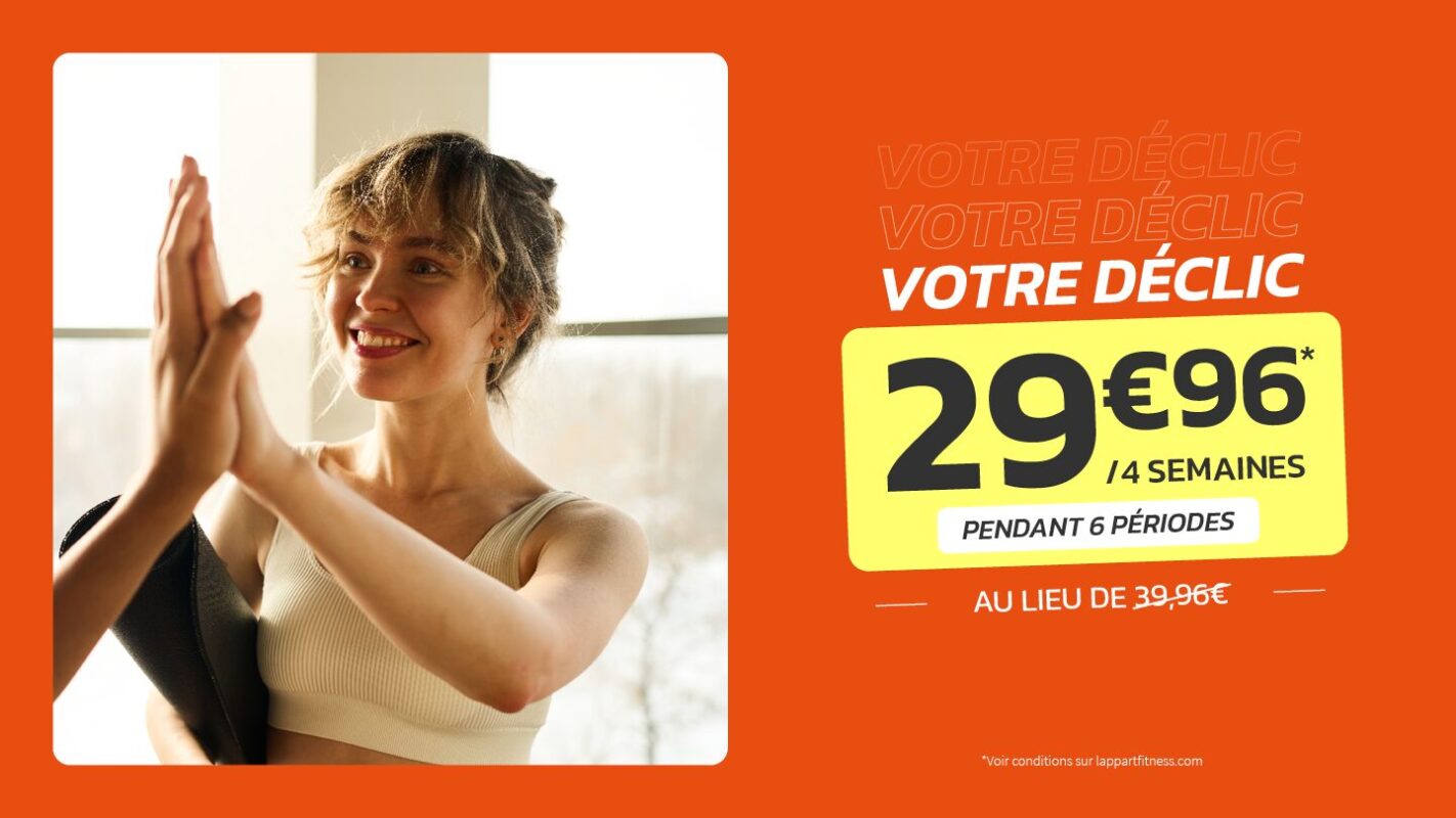  Et si c’était le moment de commencer ? 29,96 € les 4 semaines pendant 6 périodes au lieu de 39,96 €. Rejoignez-nous à L’Appart Fitness !