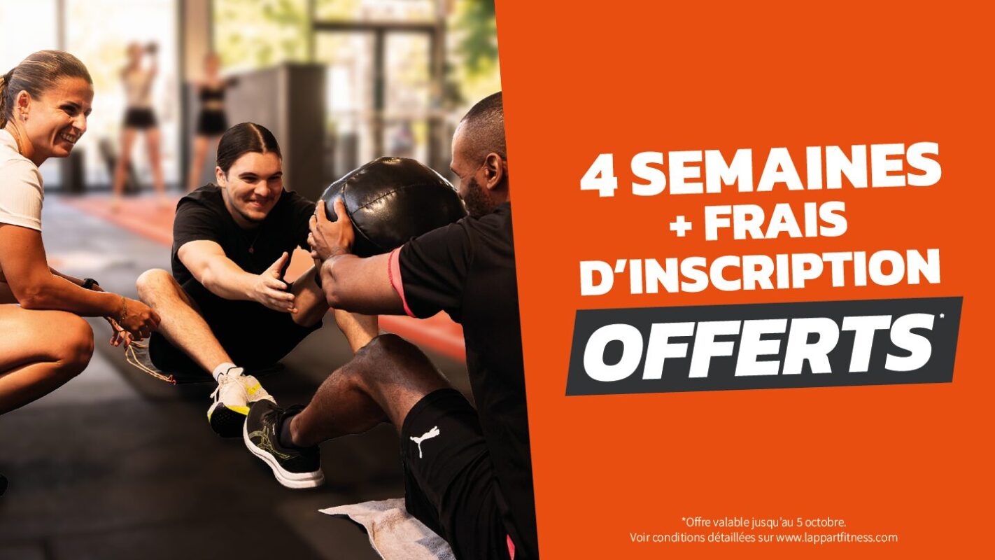  Offre de rentrée L’Appart Fitness : 4 semaines offertes et frais d’inscription offerts
